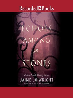 Echoes Among the Stones - Audiobook